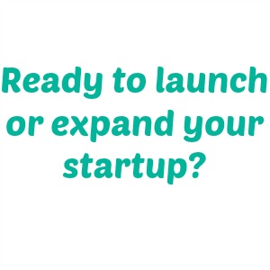 Ready to launch or expand your startup? This workshop's for you