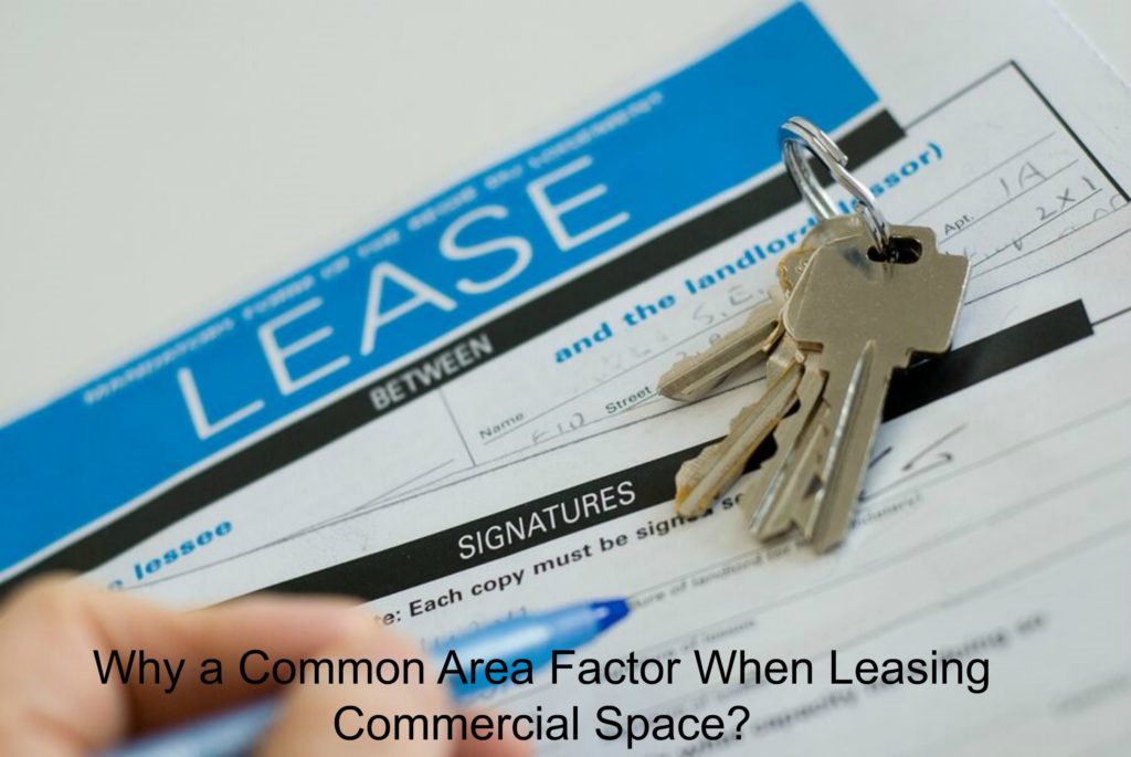 Why a Common Area Factor When Leasing Commercial Space?