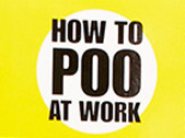 how_to_poo_at_the_office_space